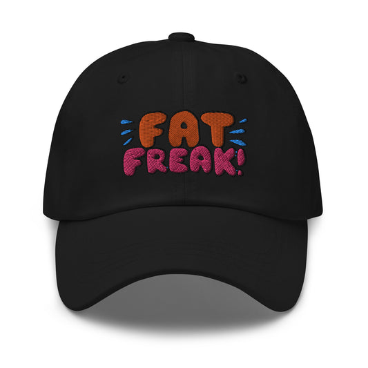 FAT FREAK! Dad hat