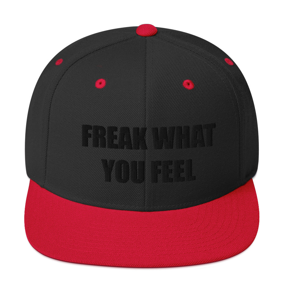 FREAK WHAT YOU FEEL Snapback Hat