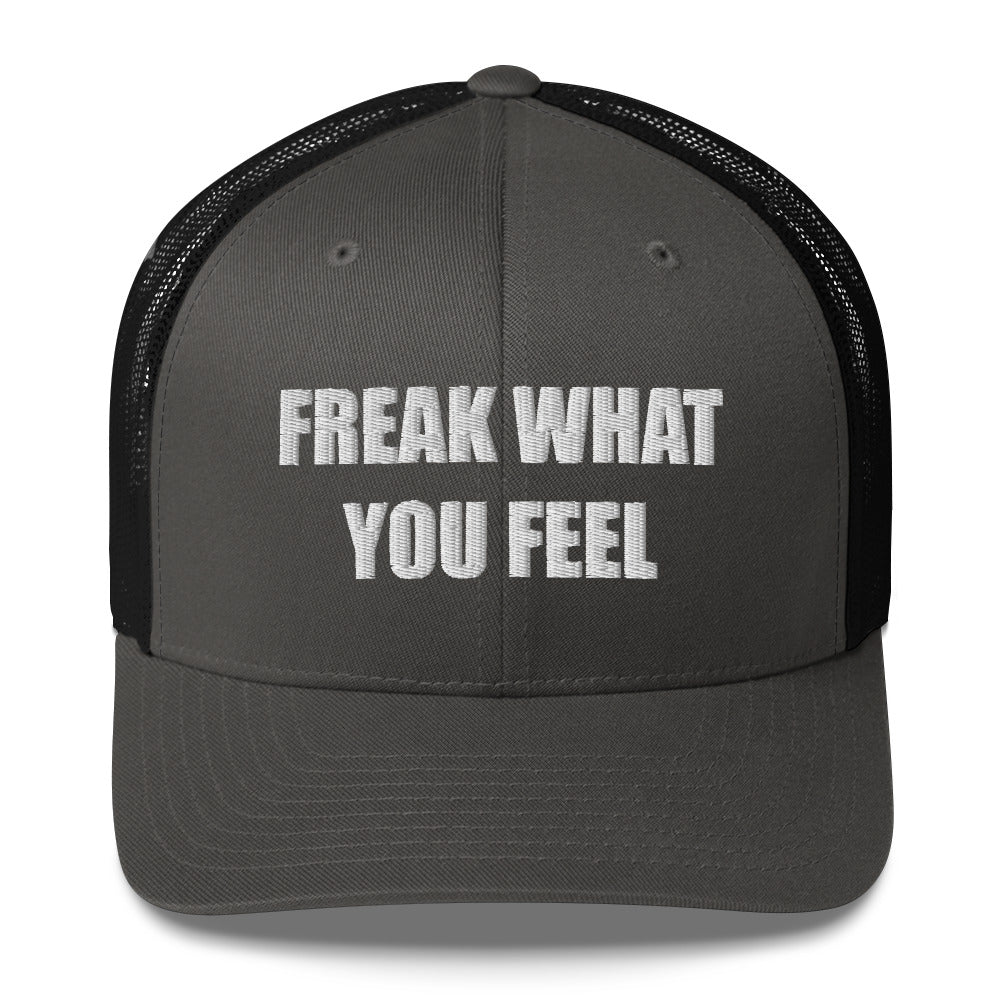FREAK WHAT YOU FEEL