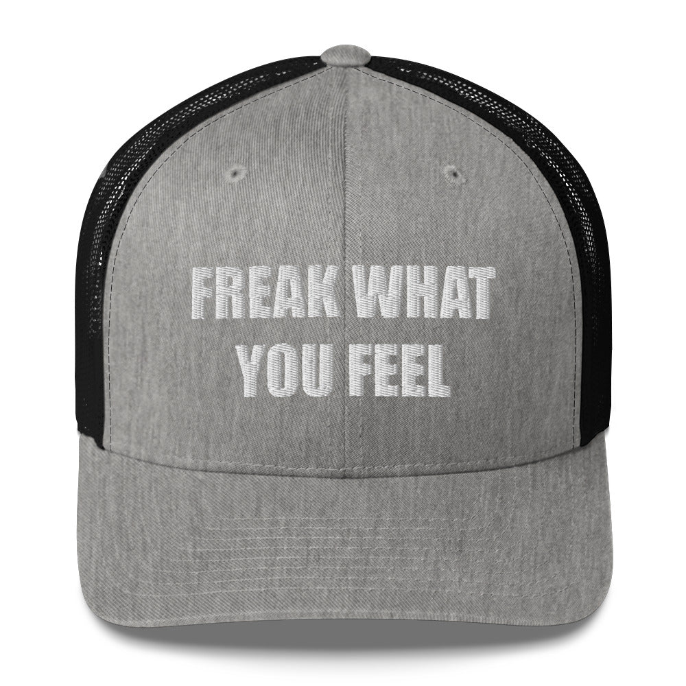 FREAK WHAT YOU FEEL