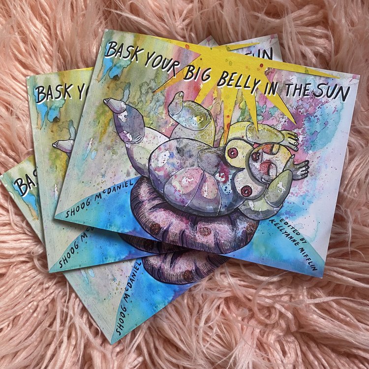 Bask Your Big Belly in the Sun book