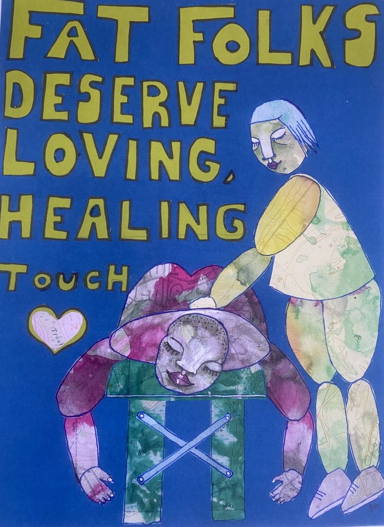 Fat Folks Deserve Loving Healing Touch